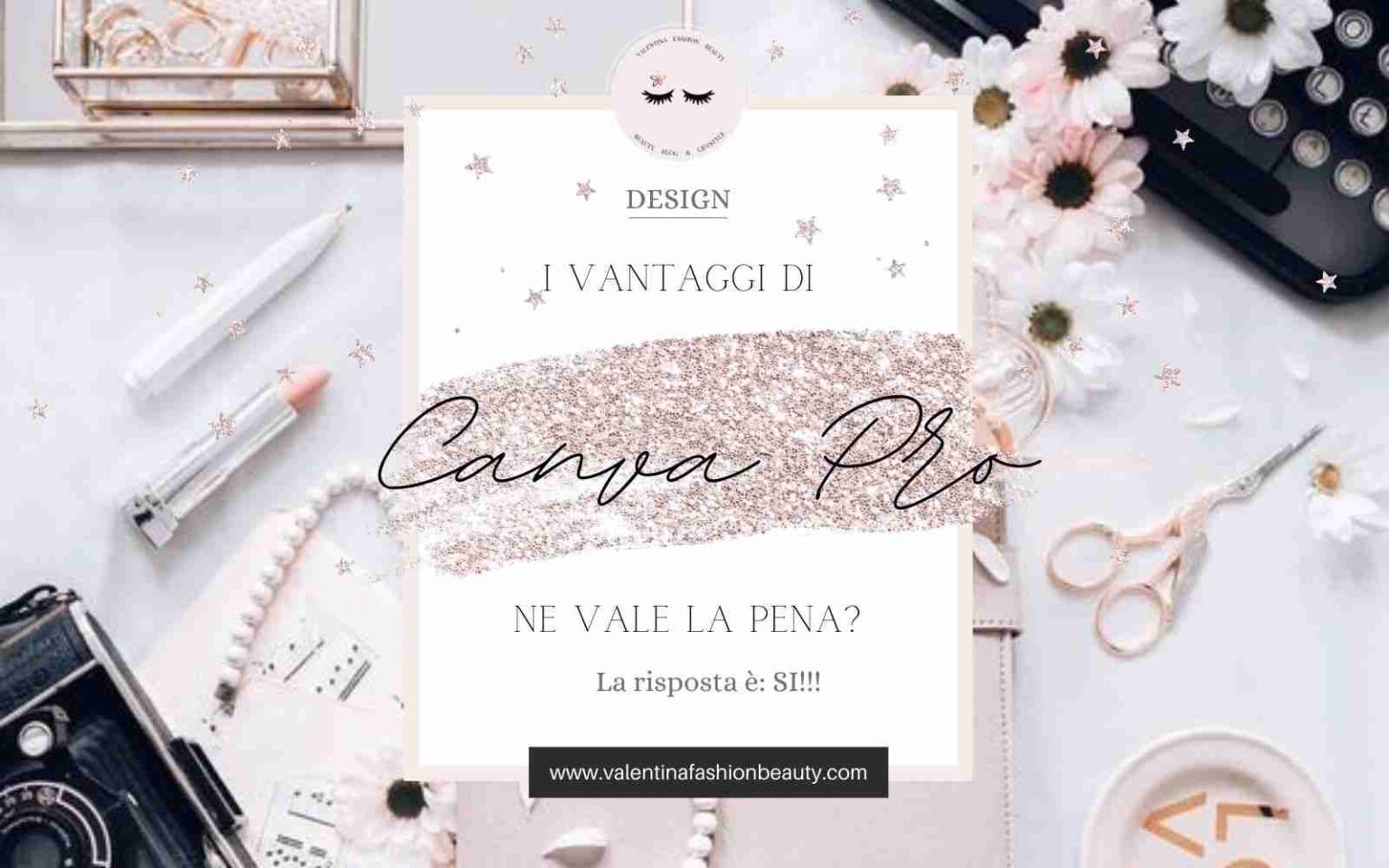 Canva Pro: Crea tutto ciò che vuoi
