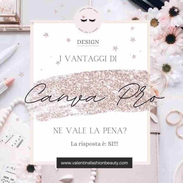 Canva Pro: Crea tutto ciò che vuoi