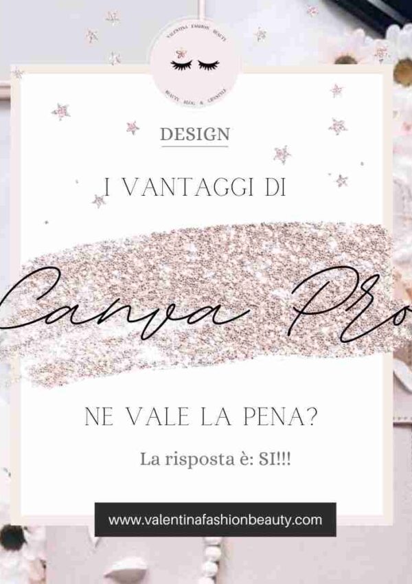 Canva Pro: Crea tutto ciò che vuoi